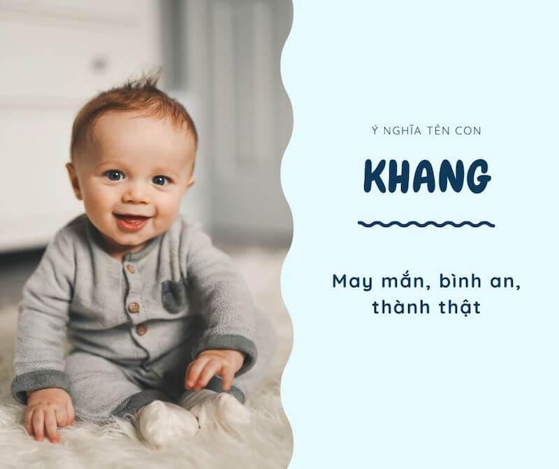 Ý nghĩa tên Khang và gợi ý tên đệm đẹp, ý nghĩa nhất