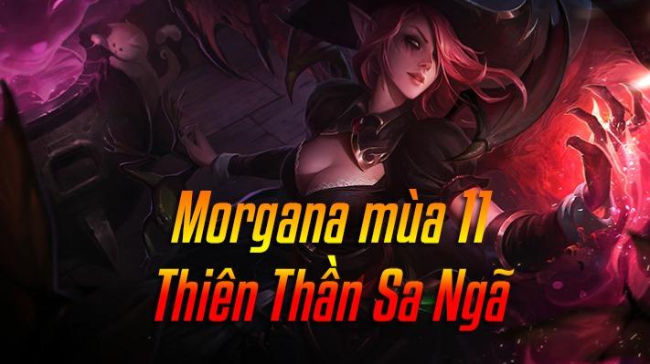 Bảng Ngọc Morgana mùa 13, Cách Lên Đồ Morgana build mạnh nhất
