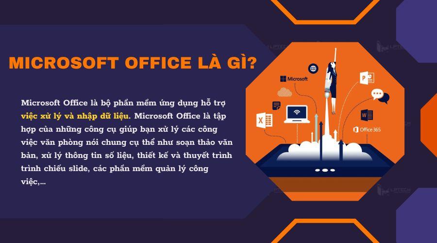 Microsoft Office là gì? Những công cụ Office hữu ích không nên bỏ qua