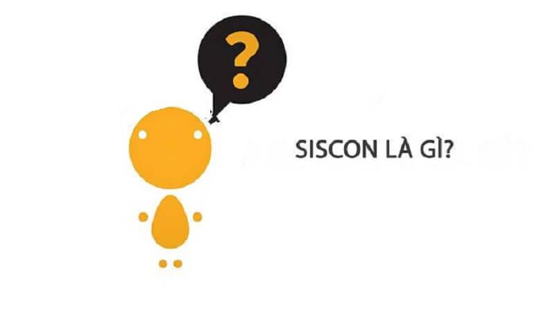 Siscon là gì? Tất cả những thông tin có liên quan tới Siscon