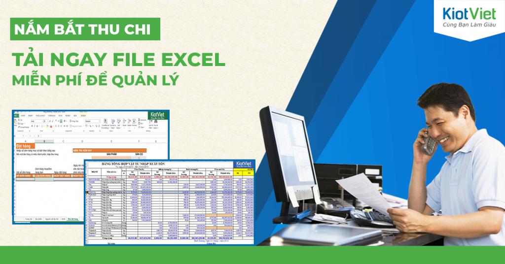 Tổng hợp file Excel quản lý thu chi MIỄN PHÍ được sử dụng nhiều nhất